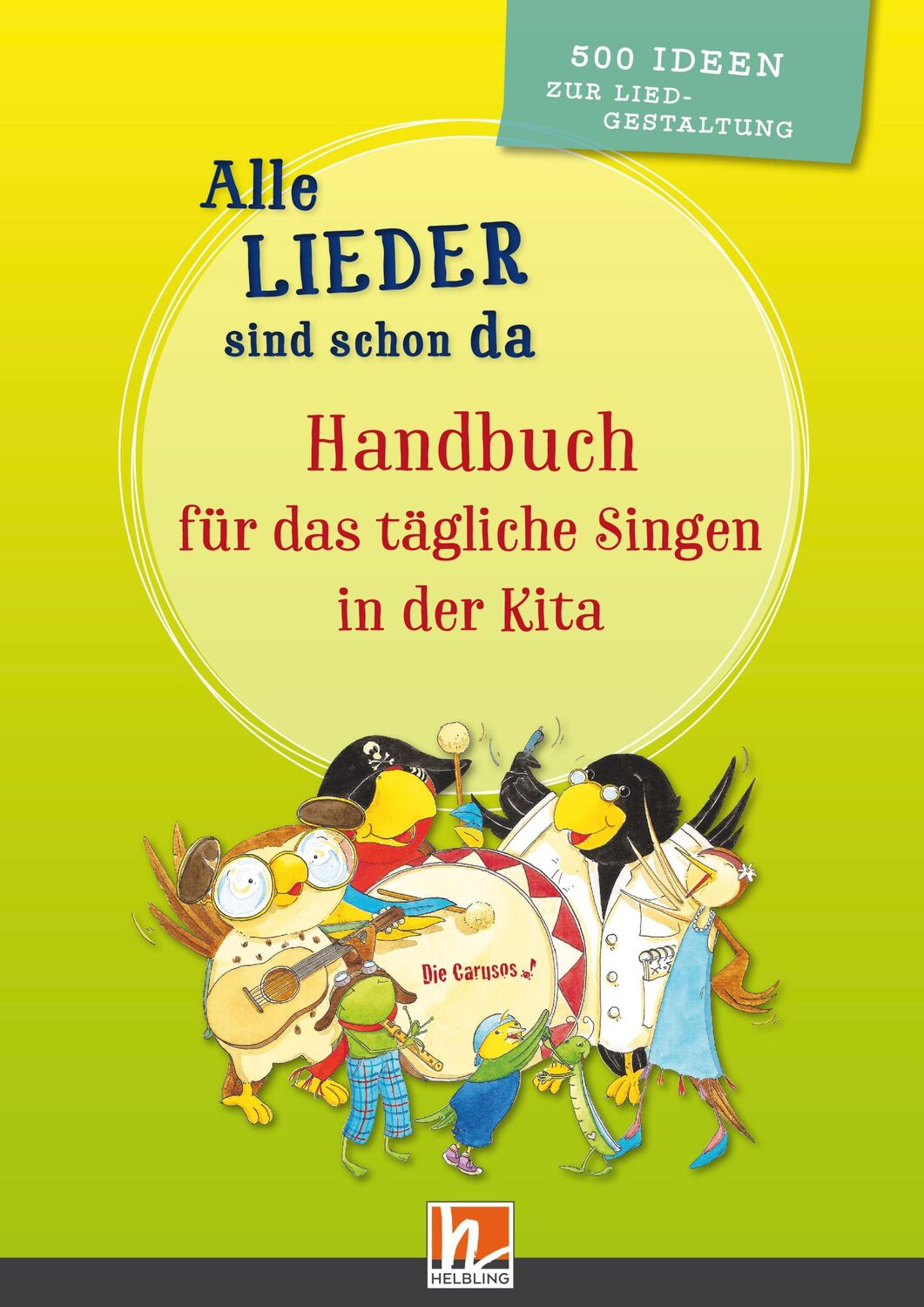 Cover: 9783862272143 | Alle Lieder sind schon da. Handbuch für das tägliche Singen in der...