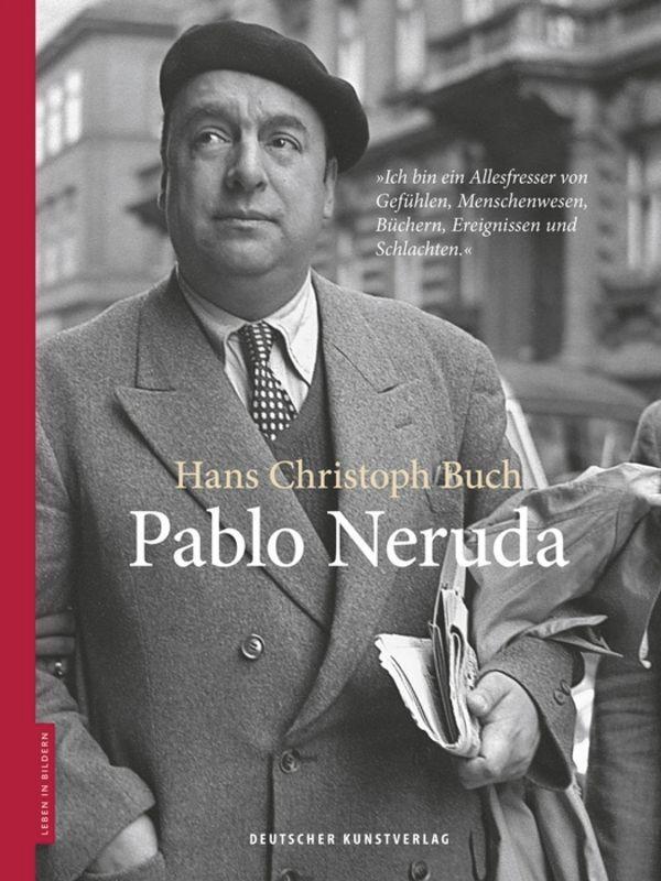 Cover: 9783422073685 | Pablo Neruda | Hans Christoph Buch | Buch | Leben in Bildern | 80 S.