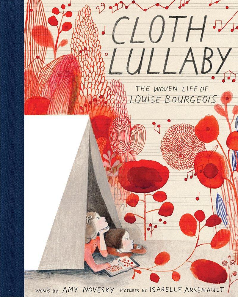 Cover: 9781419718816 | Cloth Lullaby | The Woven Life of Louise Bourgeois | Amy Novesky