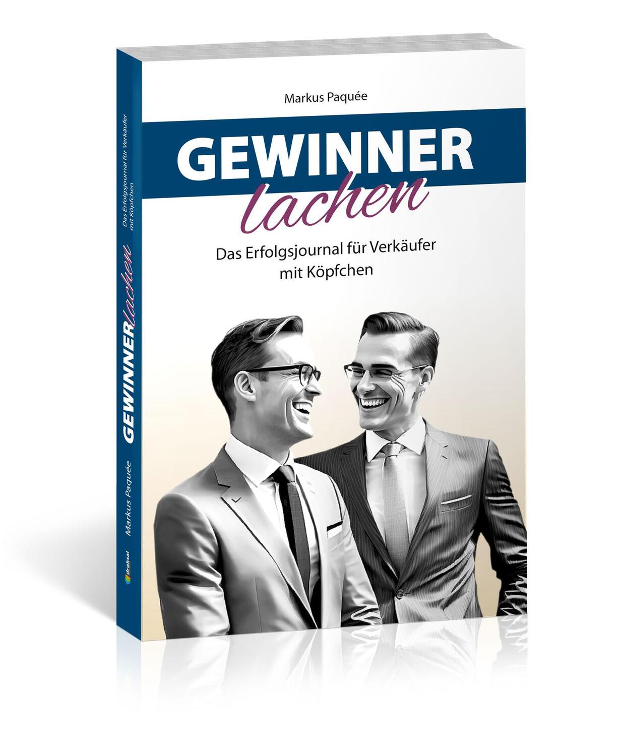 Cover: 9783862433186 | Gewinner lachen | Das Erfolgsjournal für Verkäufer mit Köpfchen | Buch