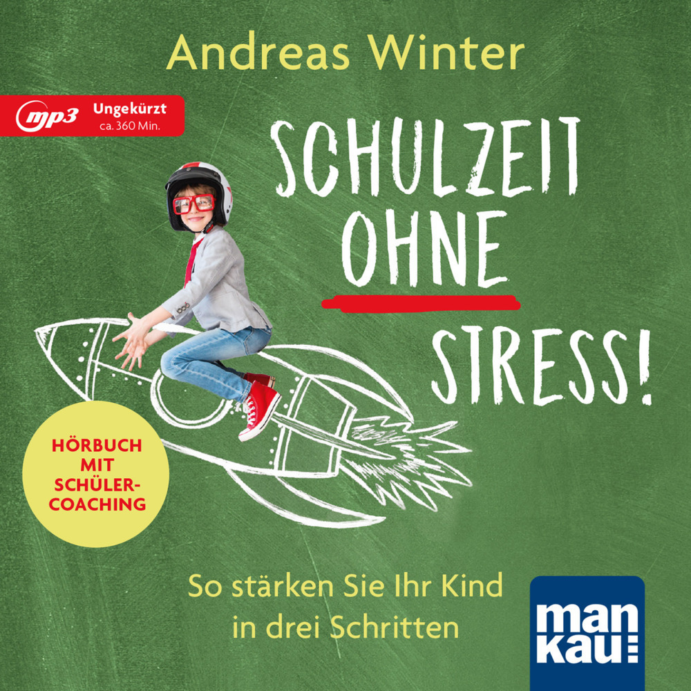 Cover: 9783863745790 | Schulzeit ohne Stress! Hörbuch mit Schülercoaching, m. 1 Buch, 1...