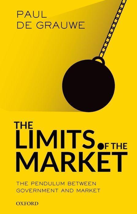 Cover: 9780198850366 | The Limits of the Market | The Pendulum Between Government and Market
