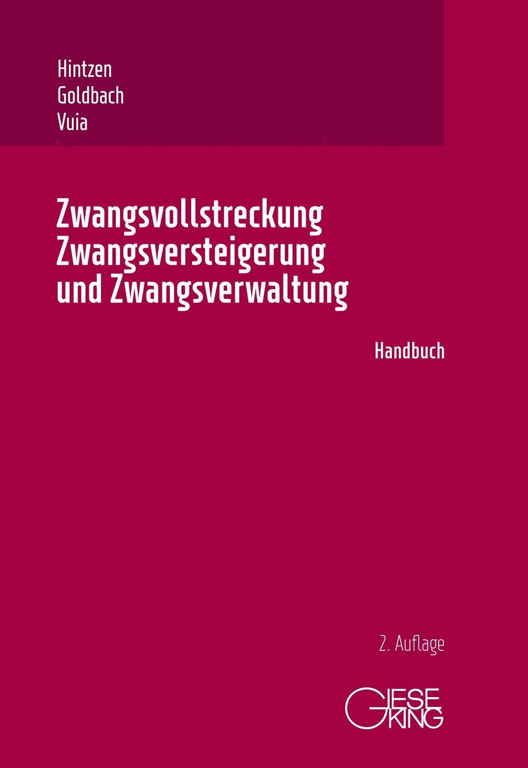 Cover: 9783769413045 | Zwangsvollstreckung, Zwangsversteigerung und Zwangsverwaltung | Buch