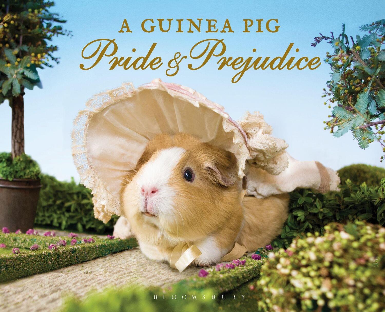 Cover: 9781408865514 | A Guinea Pig Pride &amp; Prejudice | Alex Goodwin (u. a.) | Buch | 2015