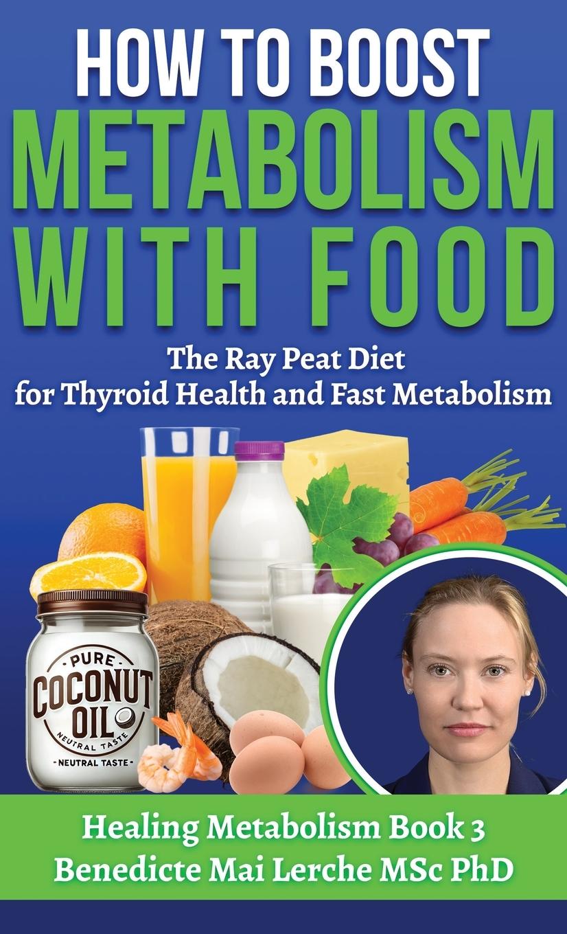 Cover: 9788797536117 | How To Boost Metabolism With Food | Benedicte Mai Lerche Msc | Buch