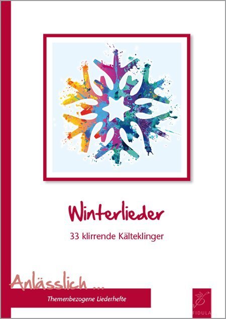 Cover: 9783872260697 | Winterlieder | 33 klirrende Kälteklinger | Katharina Holzmeister