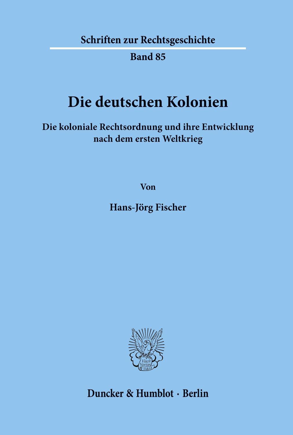 Cover: 9783428104529 | Die deutschen Kolonien. | Hans-Jörg Fischer | Taschenbuch | Paperback