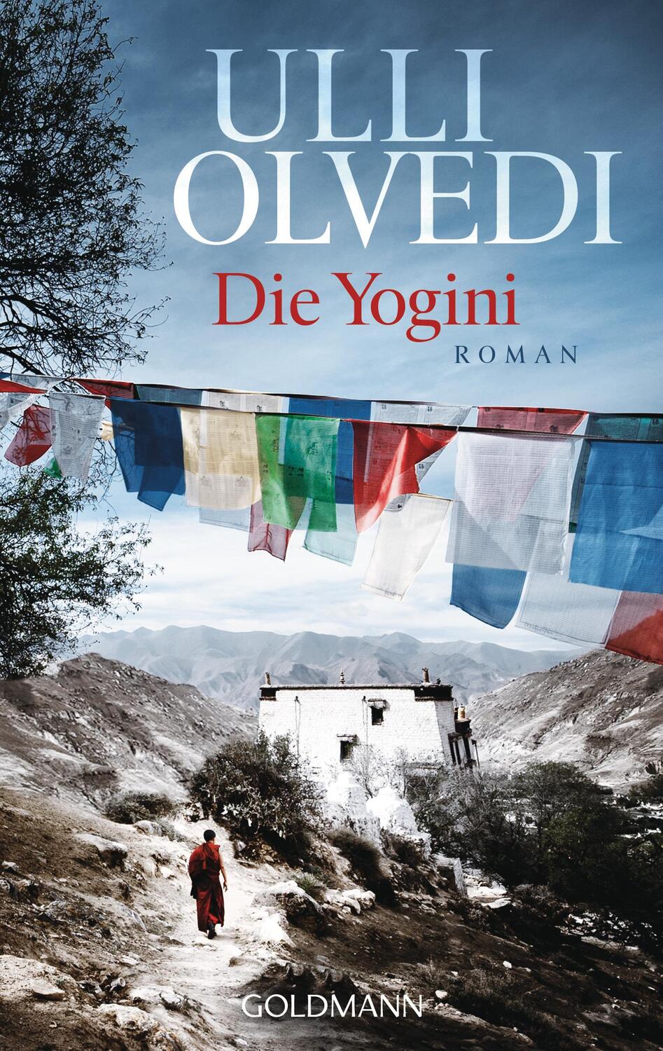 Cover: 9783442222506 | Die Yogini | Roman | Ulli Olvedi | Taschenbuch | Deutsch | 2018