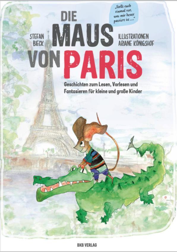 Cover: 9783967220131 | Die Maus von Paris | Stefan Bieck | Buch | 80 S. | Deutsch | 2021