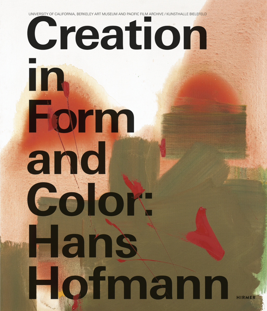 Cover: 9783777426976 | Hans Hofmann | Creation in Form and Color | Friedrich Meschede | Buch