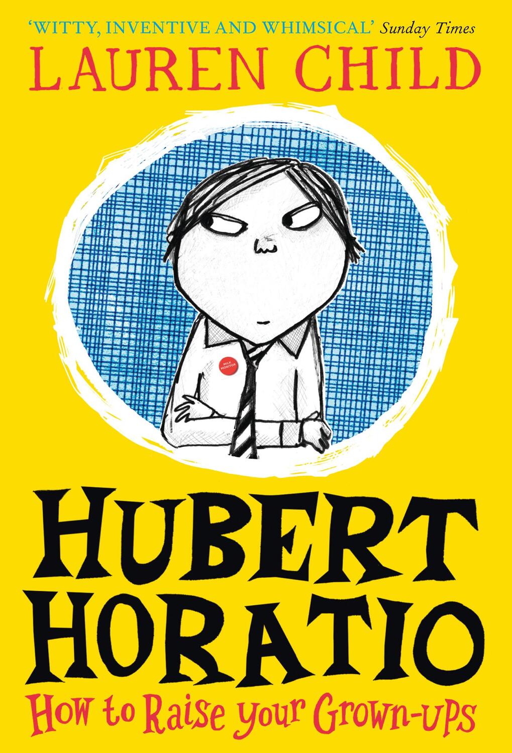 Cover: 9780008264093 | Hubert Horatio: How to Raise Your Grown-Ups | Lauren Child | Buch