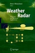 Cover: 9783540003281 | Weather Radar | Principles and Advanced Applications | Peter Meischner