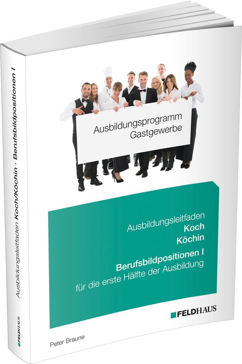 Cover: 9783882647280 | Ausbildungsprogramm Gastgewerbe / Ausbildungsleitfaden Koch/Köchin...