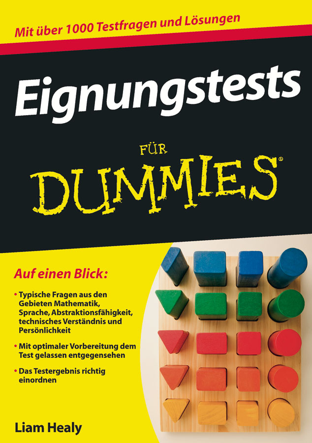 Cover: 9783527706860 | Eignungstests für Dummies | Liam Healy | Taschenbuch | 269 S. | 2011