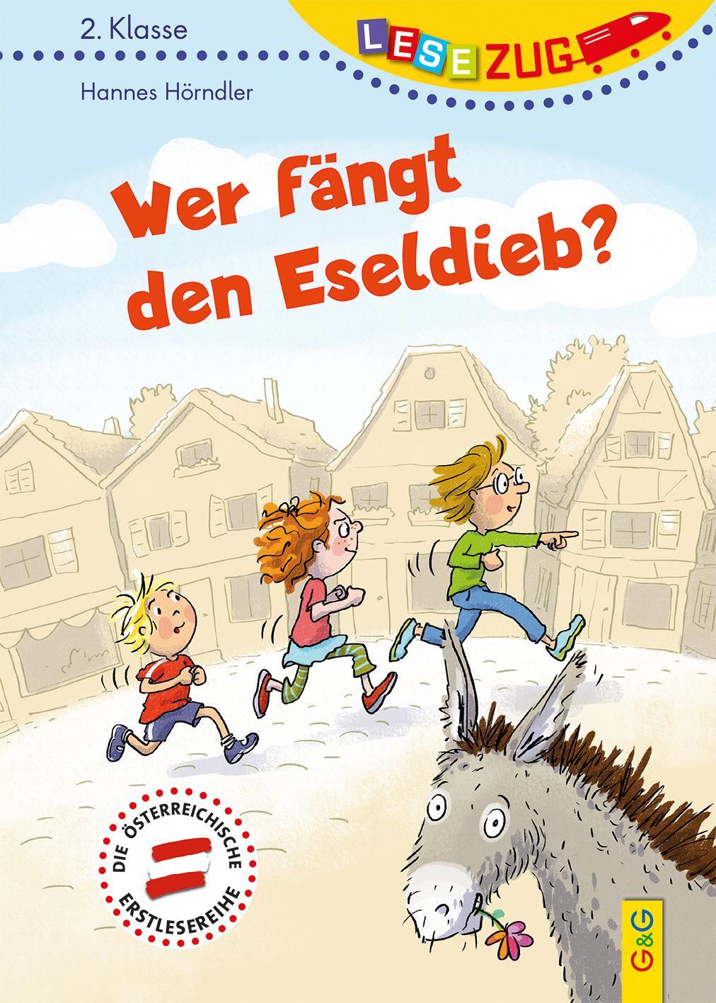 Cover: 9783707425789 | LESEZUG/2. Klasse: Wer fängt den Eseldieb? | Hannes Hörndler | Buch