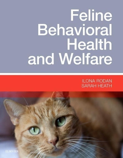 Cover: 9781455774012 | Feline Behavioral Health and Welfare | Ilona Rodan (u. a.) | Buch