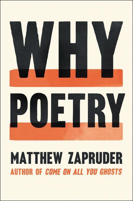 Cover: 9780062343086 | Why Poetry | Matthew Zapruder | Taschenbuch | Englisch | 2018