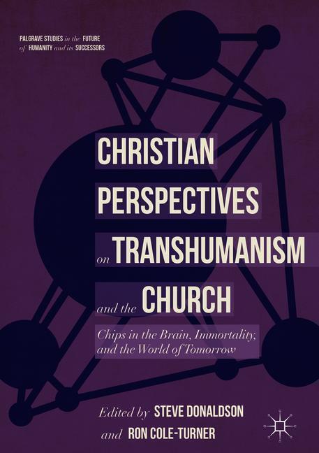 Cover: 9783319903224 | Christian Perspectives on Transhumanism and the Church | Buch | XVI