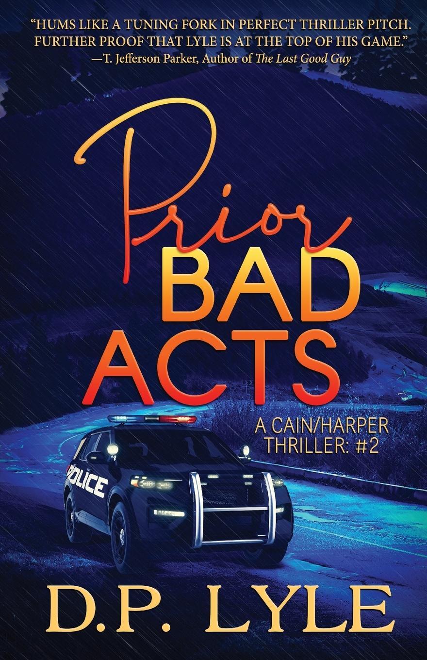 Cover: 9780578724799 | Prior Bad Acts | D. P. Lyle | Taschenbuch | A Cain/Harper Thriller