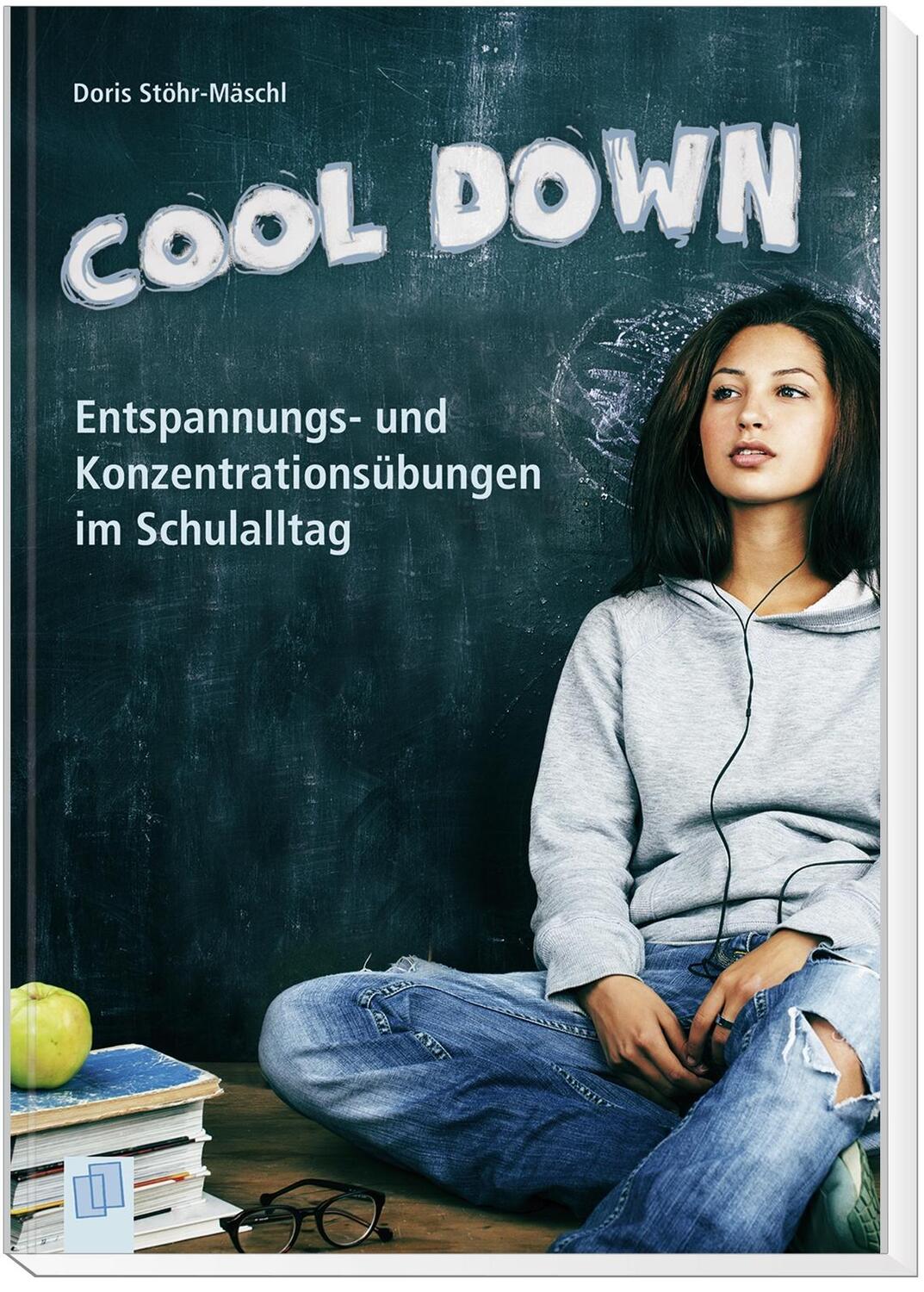 Bild: 9783834639721 | Cool down! | Entspannungs- und Konzentrationsübungen im Schulalltag