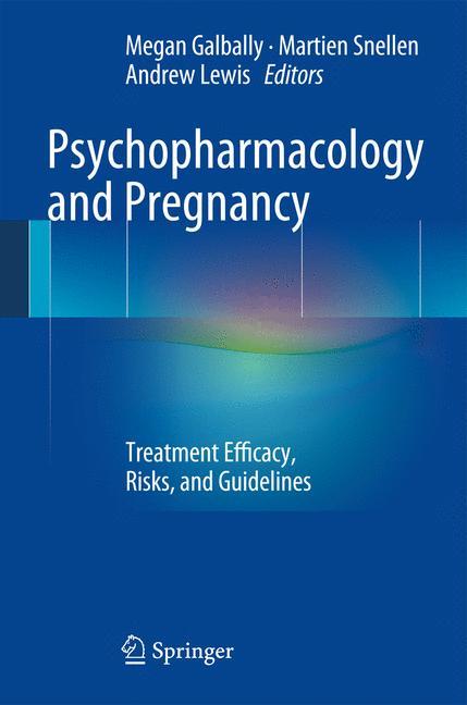 Cover: 9783642545610 | Psychopharmacology and Pregnancy | Megan Galbally (u. a.) | Buch | vi