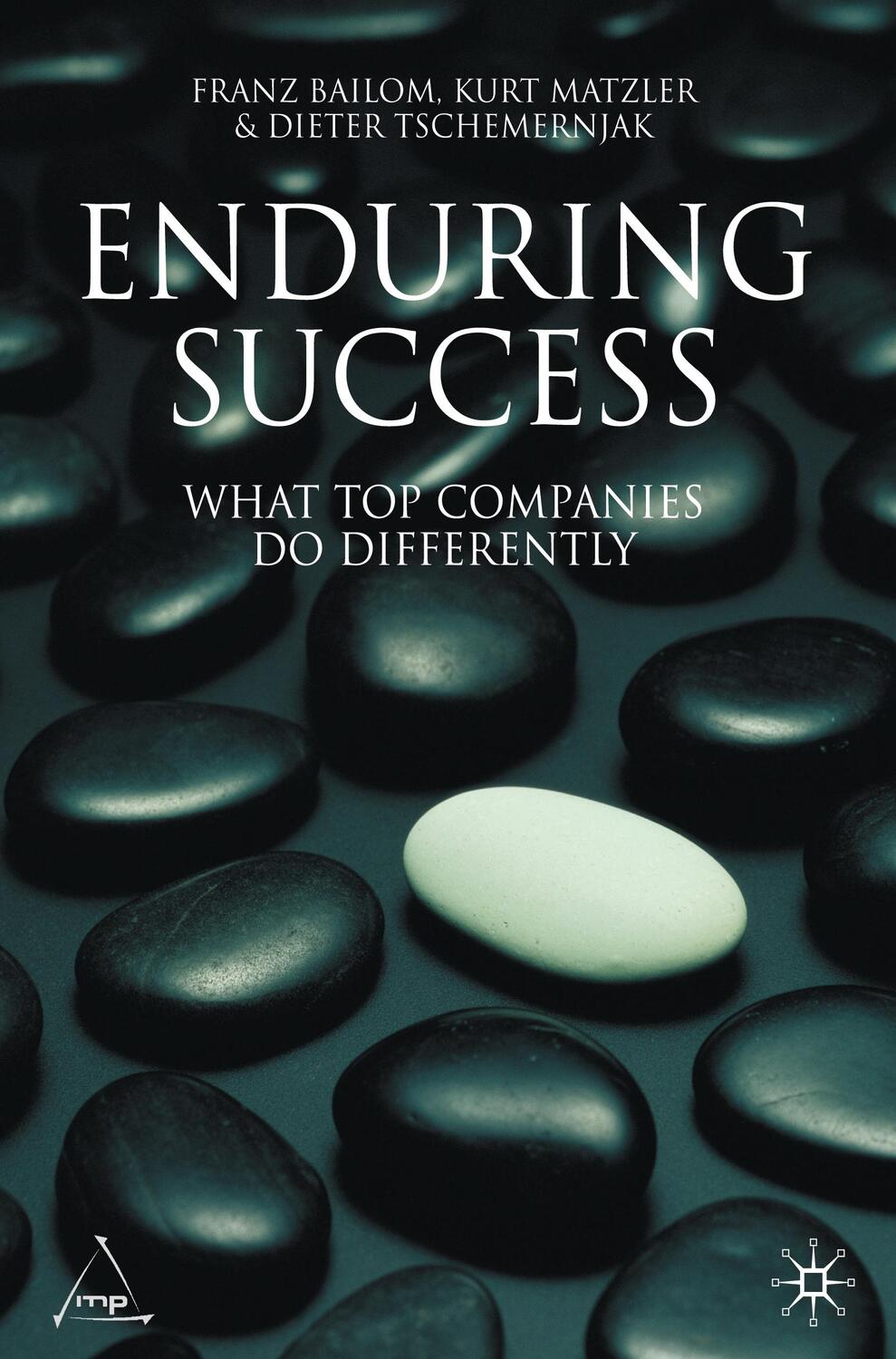 Cover: 9780230550643 | Enduring Success | What Top Companies Do Differently | Matzler (u. a.)