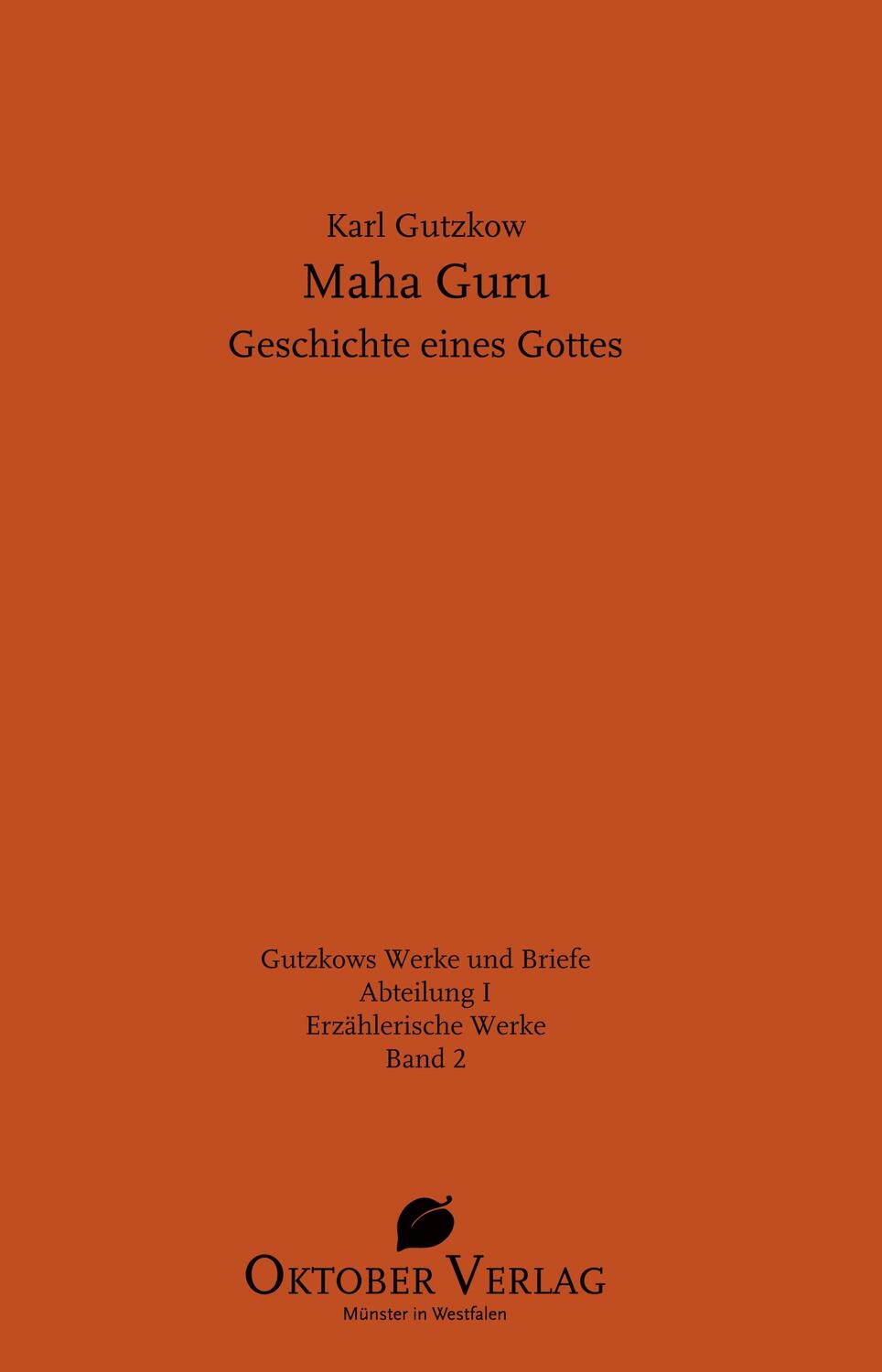Cover: 9783946938521 | Maha Guru | Geschichte eines Gottes | Karl Gutzkow | Buch | Deutsch