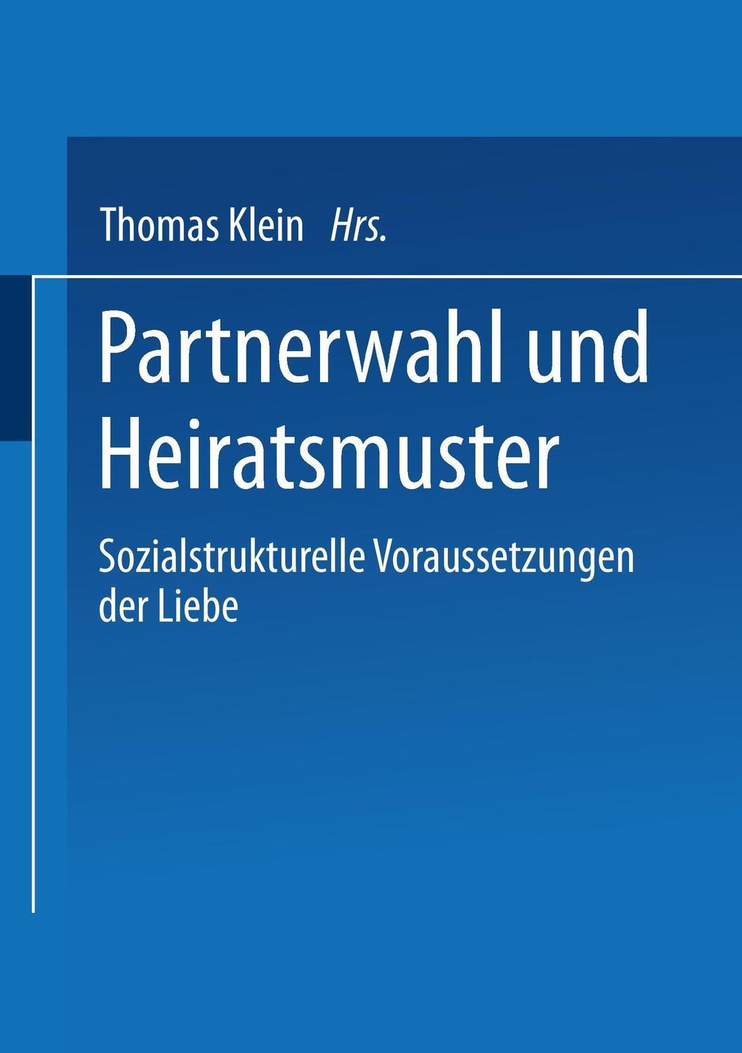 Cover: 9783810028747 | Partnerwahl und Heiratsmuster | Thomas Klein | Taschenbuch | Paperback