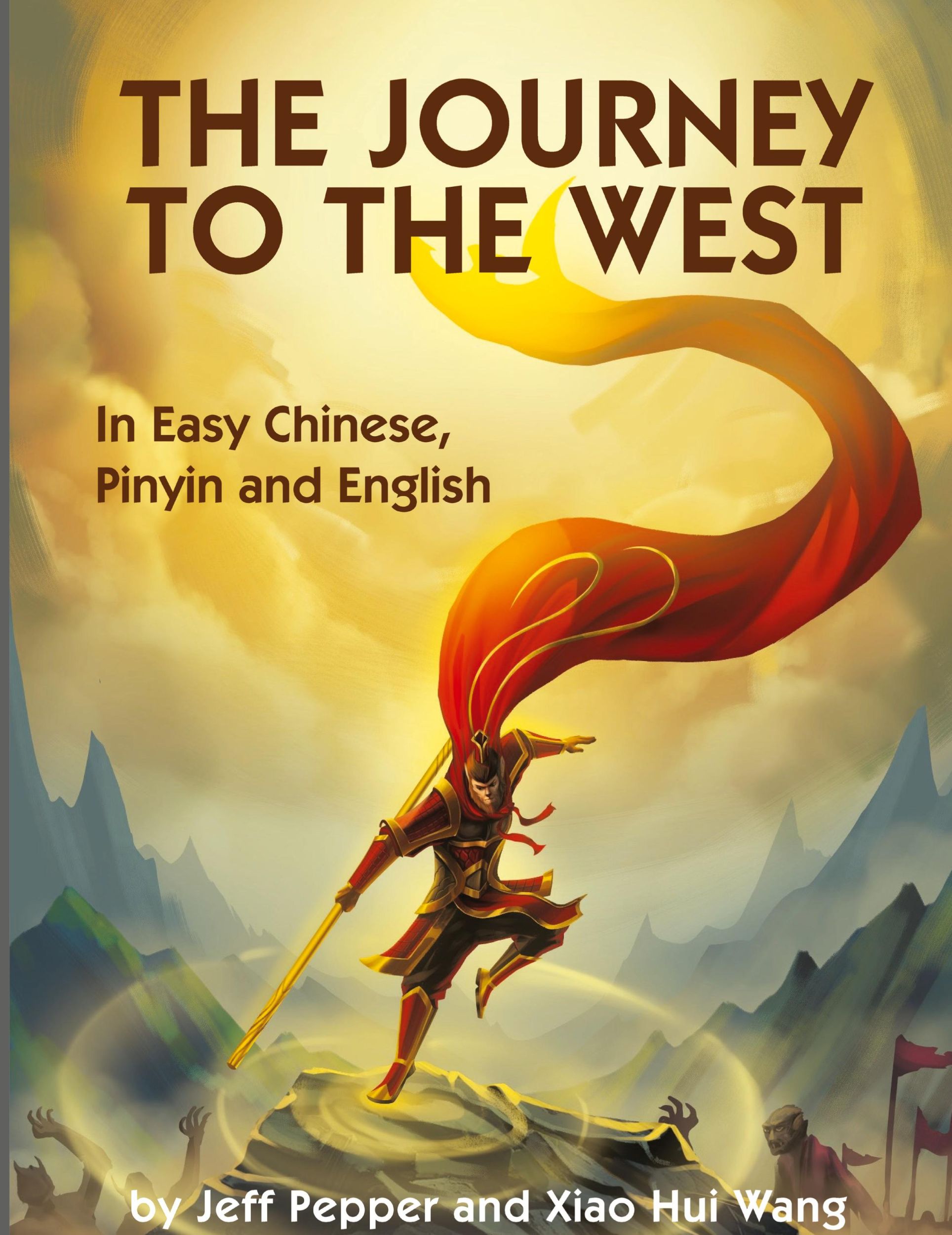 Cover: 9781959043638 | The Journey to the West | In Easy Chinese, Pinyin and English | Pepper