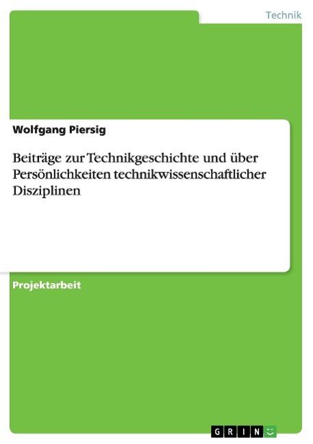 Cover: 9783668184121 | Beiträge zur Technikgeschichte und über Persönlichkeiten...