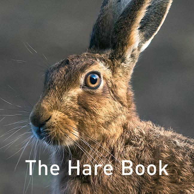 Cover: 9781909823686 | The Hare Book | Russ Jane | Buch | The Nature Book Series | Gebunden