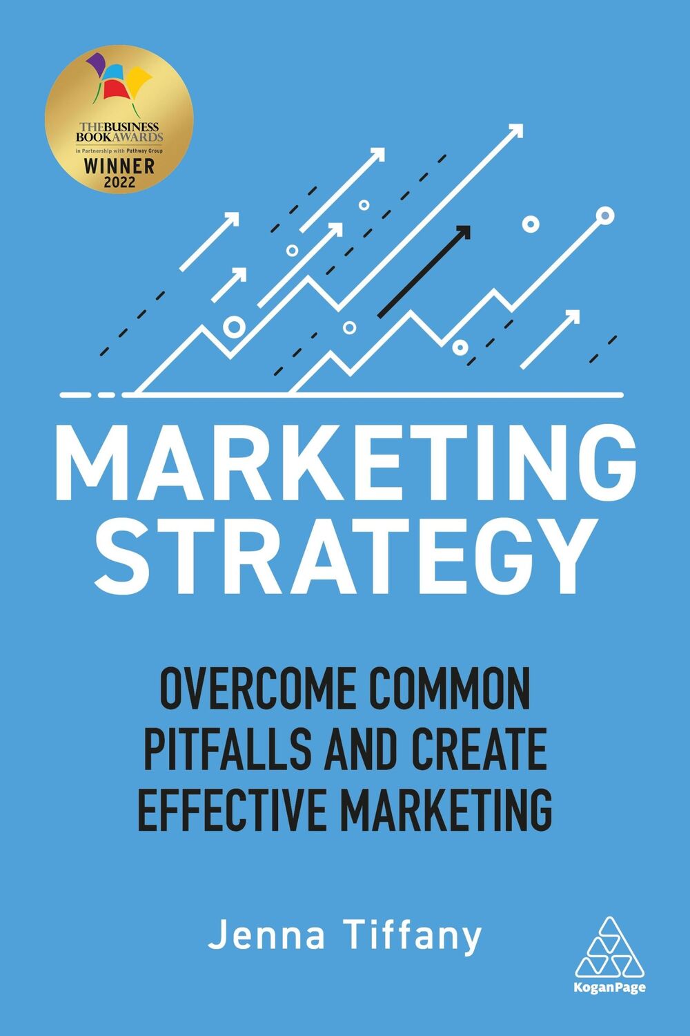 Cover: 9781789667417 | Marketing Strategy | Jenna Tiffany | Taschenbuch | Englisch | 2021