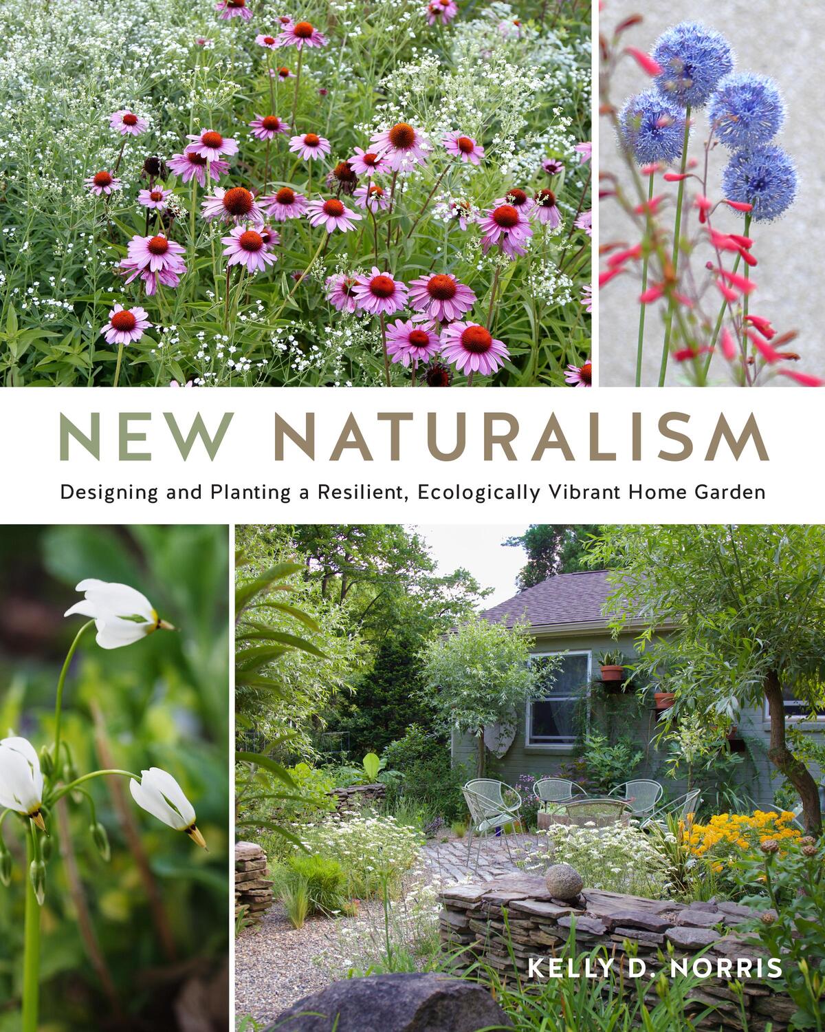 Cover: 9780760368190 | New Naturalism: Designing and Planting a Resilient, Ecologically...