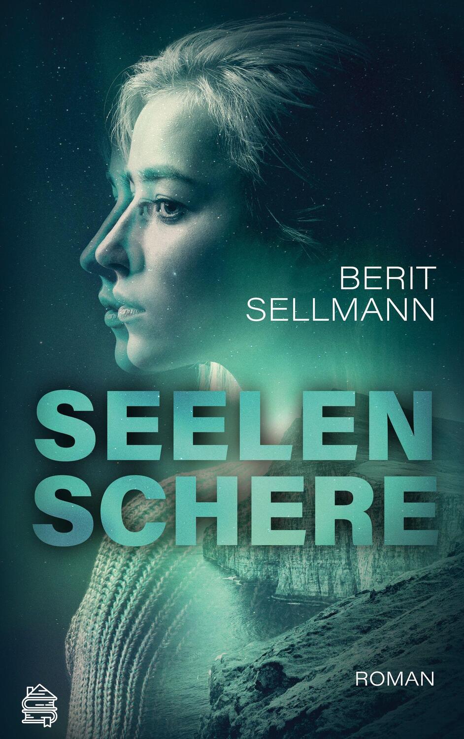 Cover: 9783903263512 | Seelenschere | Mystery / New Adult | Berit Sellmann | Taschenbuch