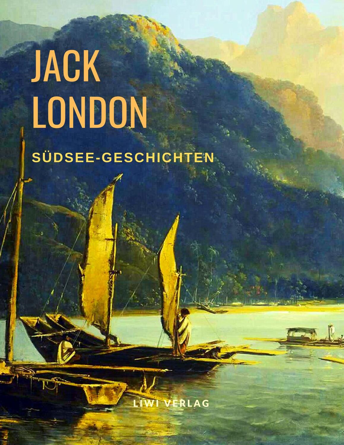 Cover: 9783965422162 | Südsee-Geschichten | Jack London | Taschenbuch | EAN 9783965422162
