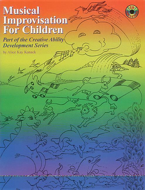 Cover: 9780874877724 | Musical Improvisation for Children [With CD (Audio)] | Kanack | Buch