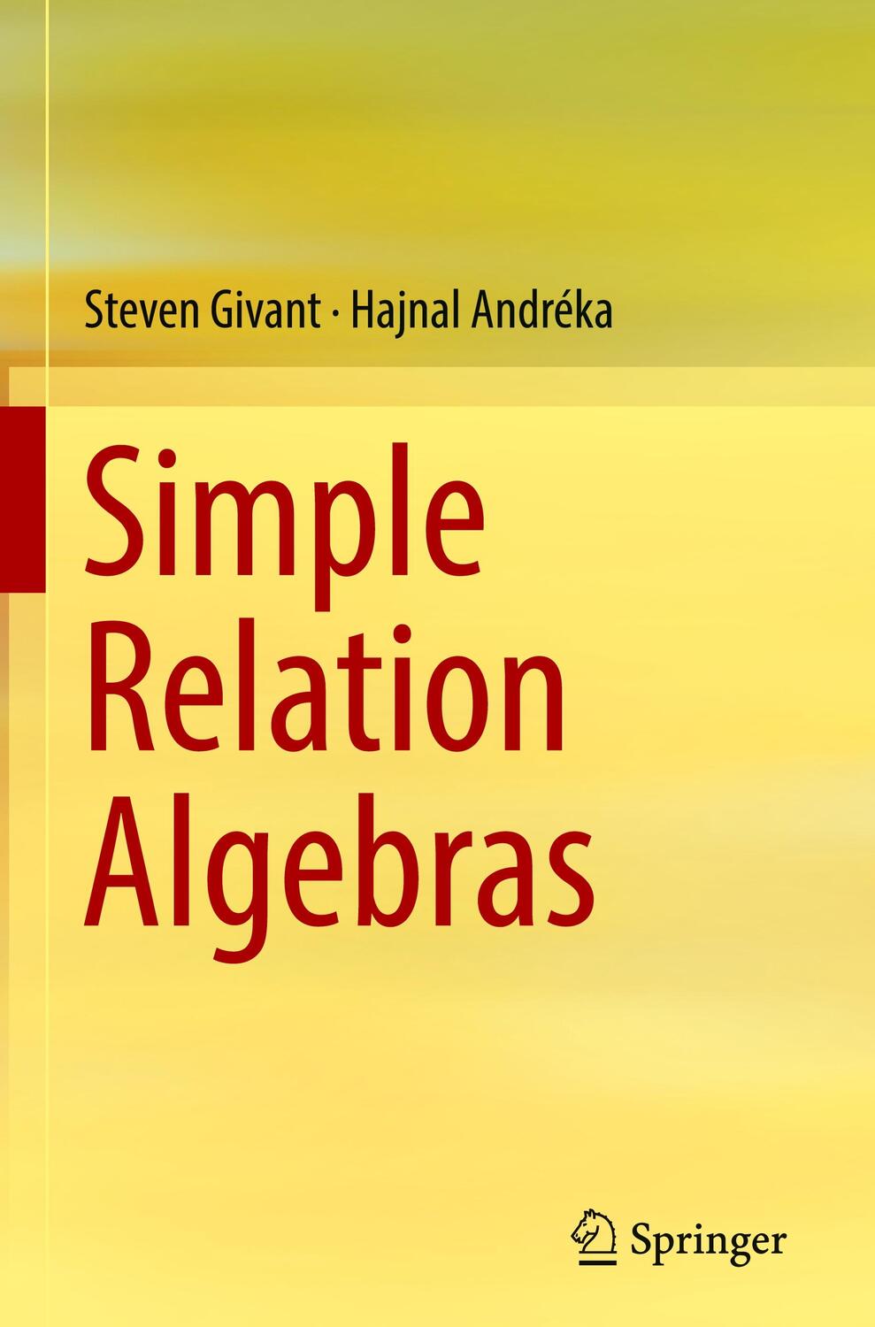 Cover: 9783319676951 | Simple Relation Algebras | Hajnal Andréka (u. a.) | Buch | Englisch