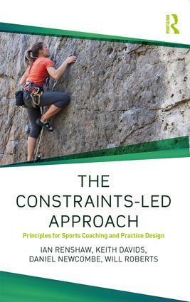 Cover: 9781138104075 | The Constraints-Led Approach | Ian Renshaw (u. a.) | Taschenbuch