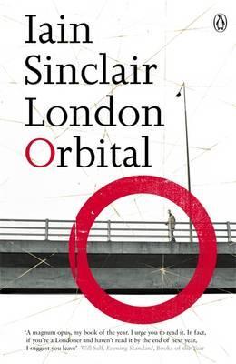 Cover: 9780141014746 | London Orbital | Iain Sinclair | Taschenbuch | Englisch | 2003