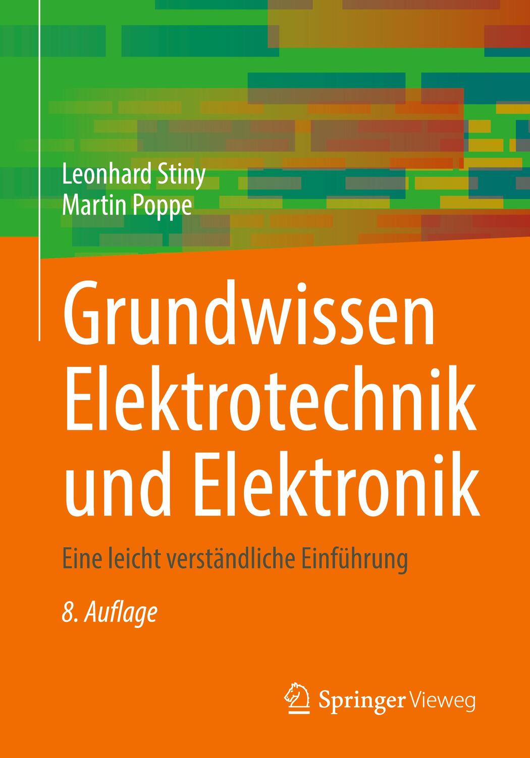 Cover: 9783662684580 | Grundwissen Elektrotechnik und Elektronik | Martin Poppe (u. a.) | xxi