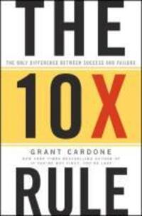 Cover: 9780470627600 | The Ten Times Rule - The Only Difference Between Success and Failure