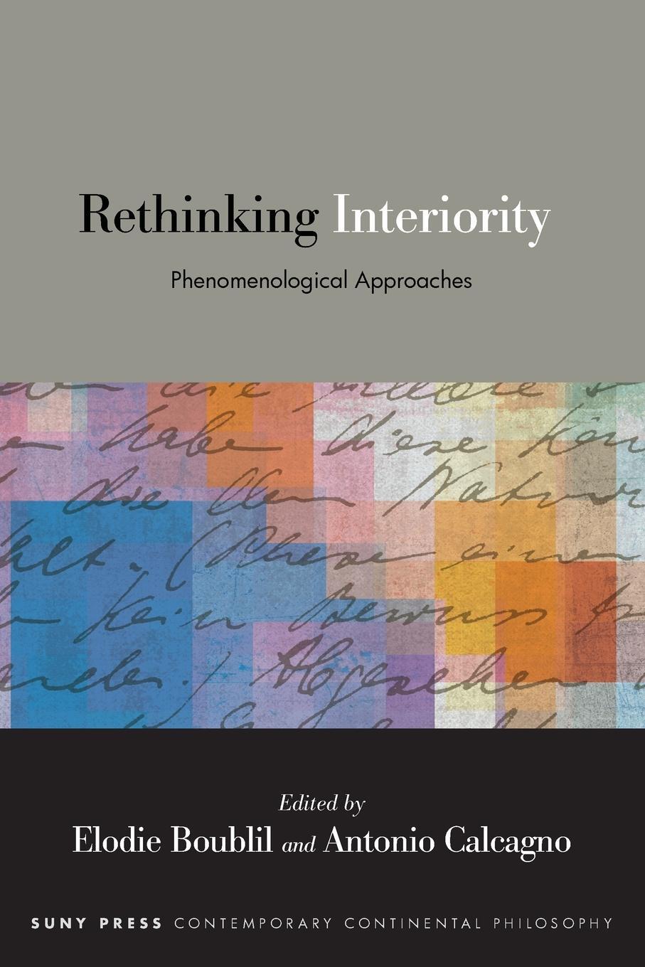 Cover: 9781438493121 | Rethinking Interiority | Phenomenological Approaches | Calcagno | Buch