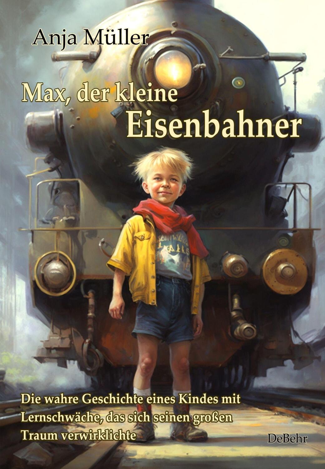 Cover: 9783987270581 | Max, der kleine Eisenbahner - Die wahre Geschichte eines Kindes mit...