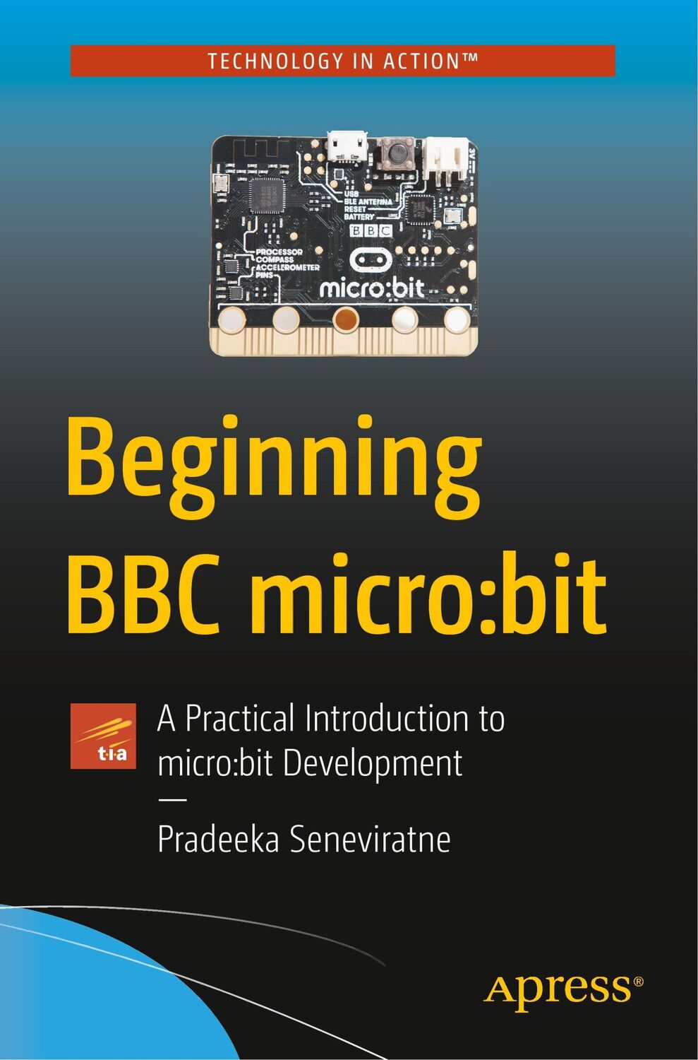 Cover: 9781484233597 | Beginning BBC Micro: Bit | Pradeeka Seneviratne | Taschenbuch | xiv