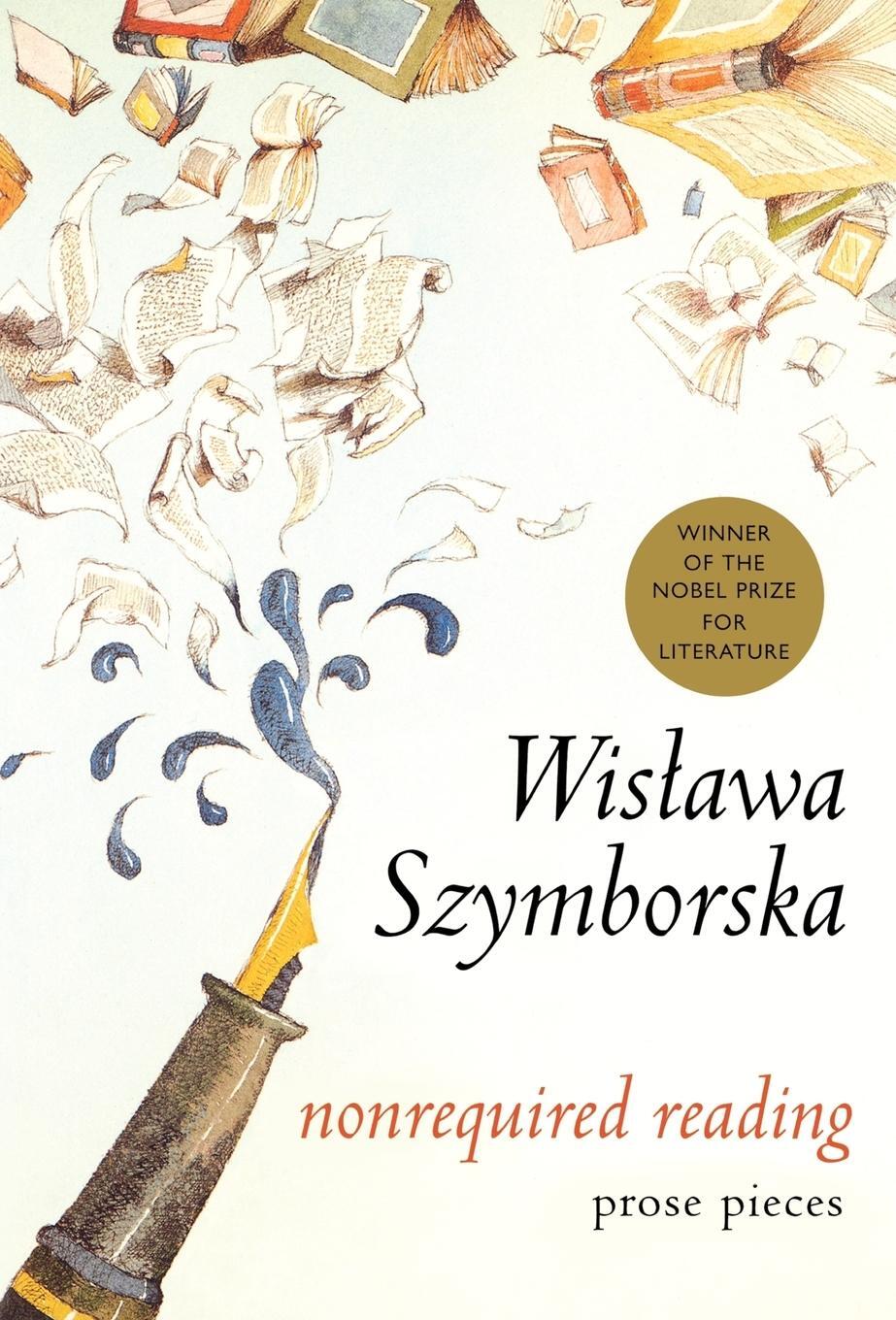 Cover: 9780151006601 | Nonrequired Reading | Prose Pieces | Wislawa Szymborska | Buch | 2002