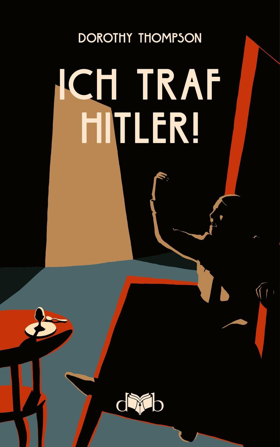 Cover: 9783903244238 | Ich traf Hitler! | Eine Bild-Reportage | Dorothy Thompson | Buch