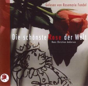 Cover: 9783937337890 | Die schönste Rose der Welt | Hans Ch Andersen | Audio-CD | 48 Min.