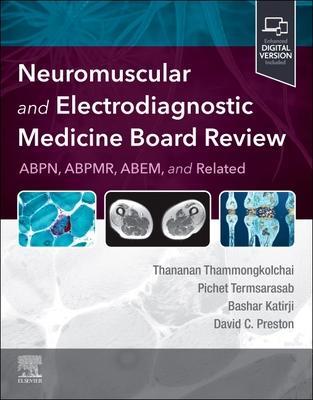 Cover: 9780323790758 | Neuromuscular and Electrodiagnostic Medicine Board Review | Buch
