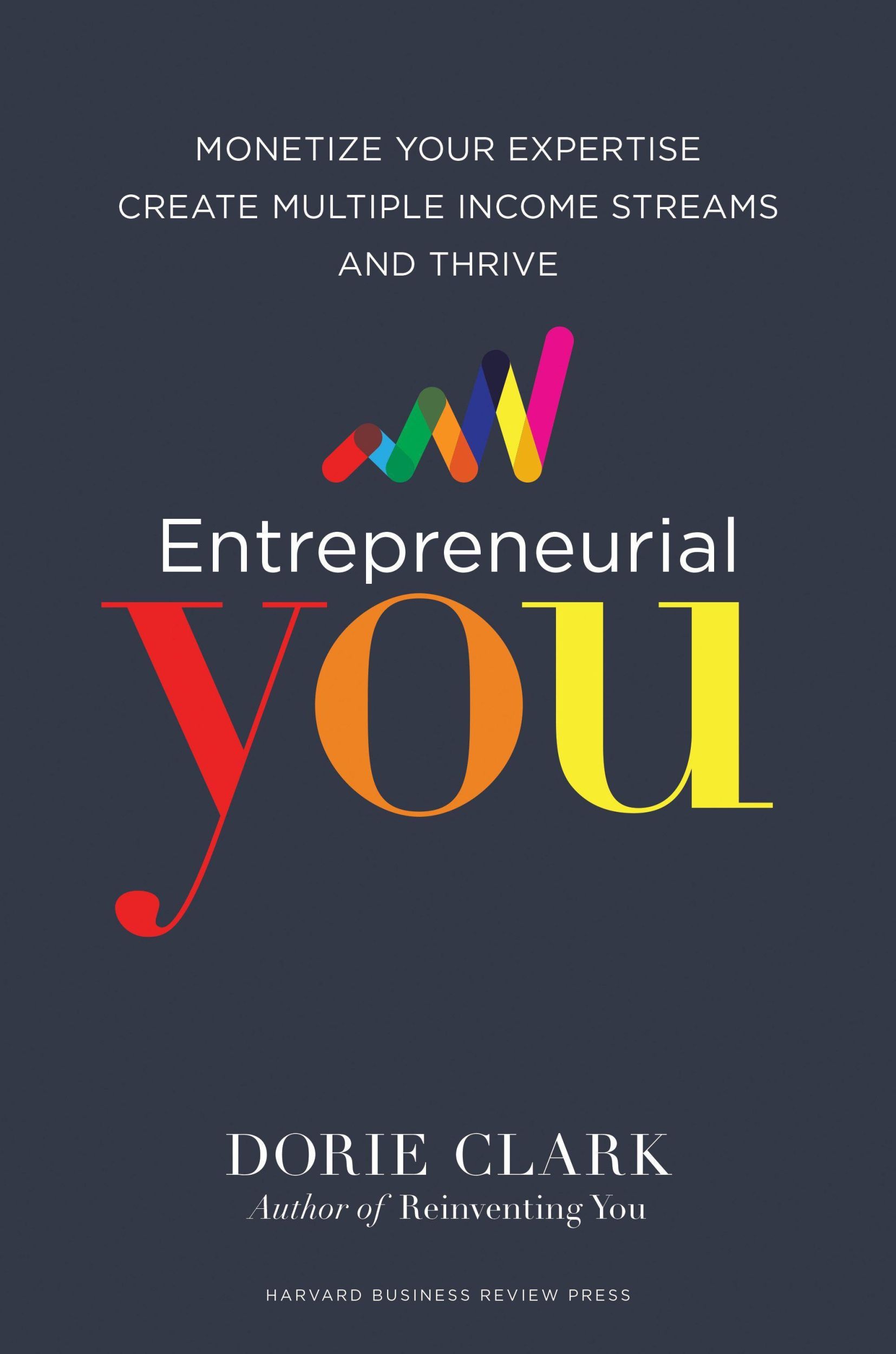 Cover: 9781633692275 | Entrepreneurial You | Dorie Clark | Buch | Gebunden | Englisch | 2017