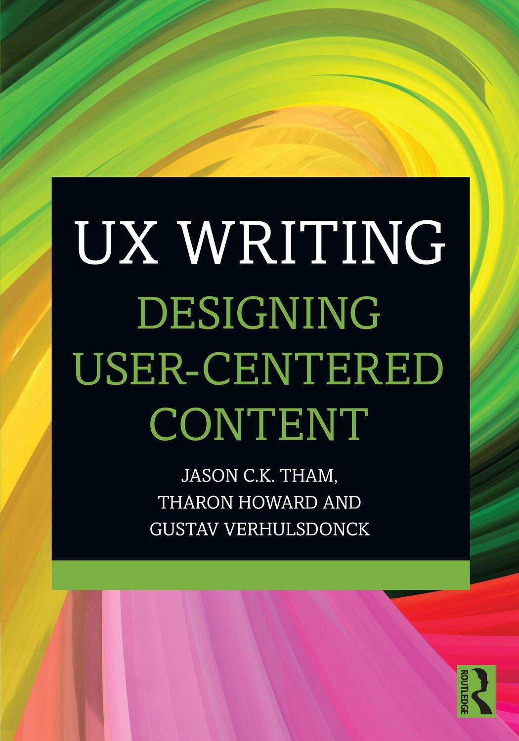 Cover: 9781032227405 | UX Writing | Designing User-Centered Content | Jason C.K. Tham (u. a.)